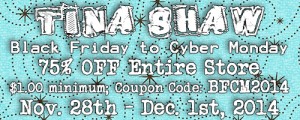 TinaShawSpecialsAd-BlackFriday-CyberMonday112814-120114